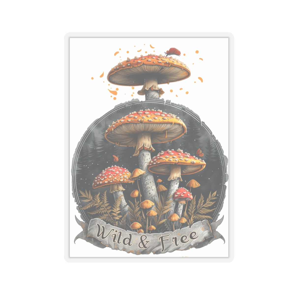 Whimsical Fairycore Wild & Free Mushroom Vinyl Sticker