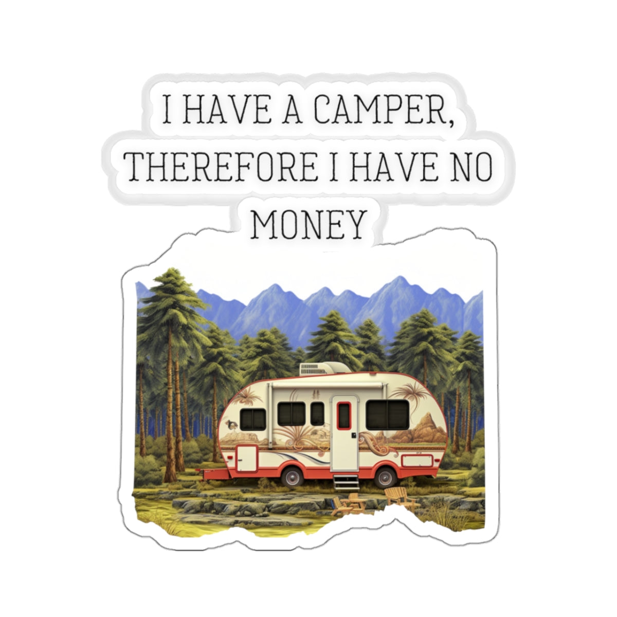 Funny Camper Camping RV Vinyl Sticker