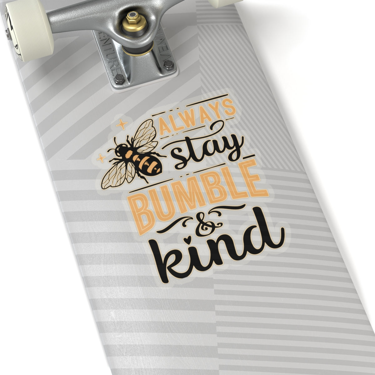 Stay Bumble & King Cute Bee Quotes & Sayings Motivational Sticker