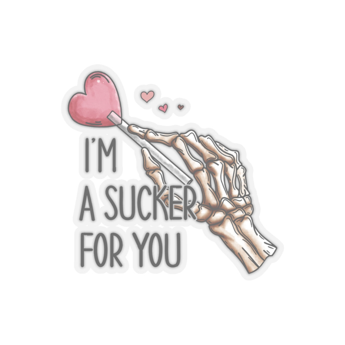 Sucker For You Funny Anti Valentines Day Vinyl Sticker