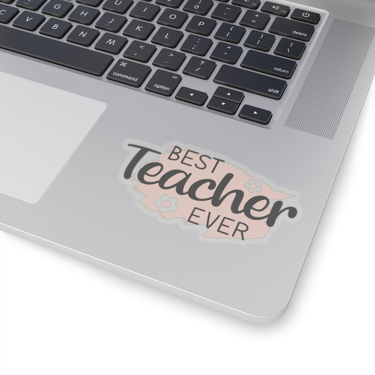 Best Teacher Ever Kiss-Cut Sticker Teacher Gift Back to School