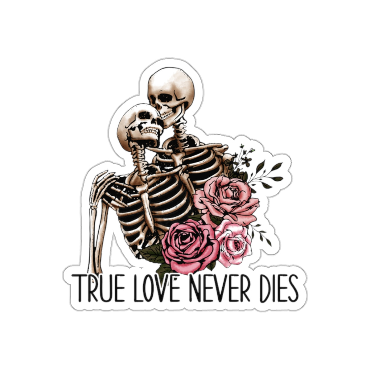 True Love Never Dies Skeleton Valentines Day Vinyl Sticker