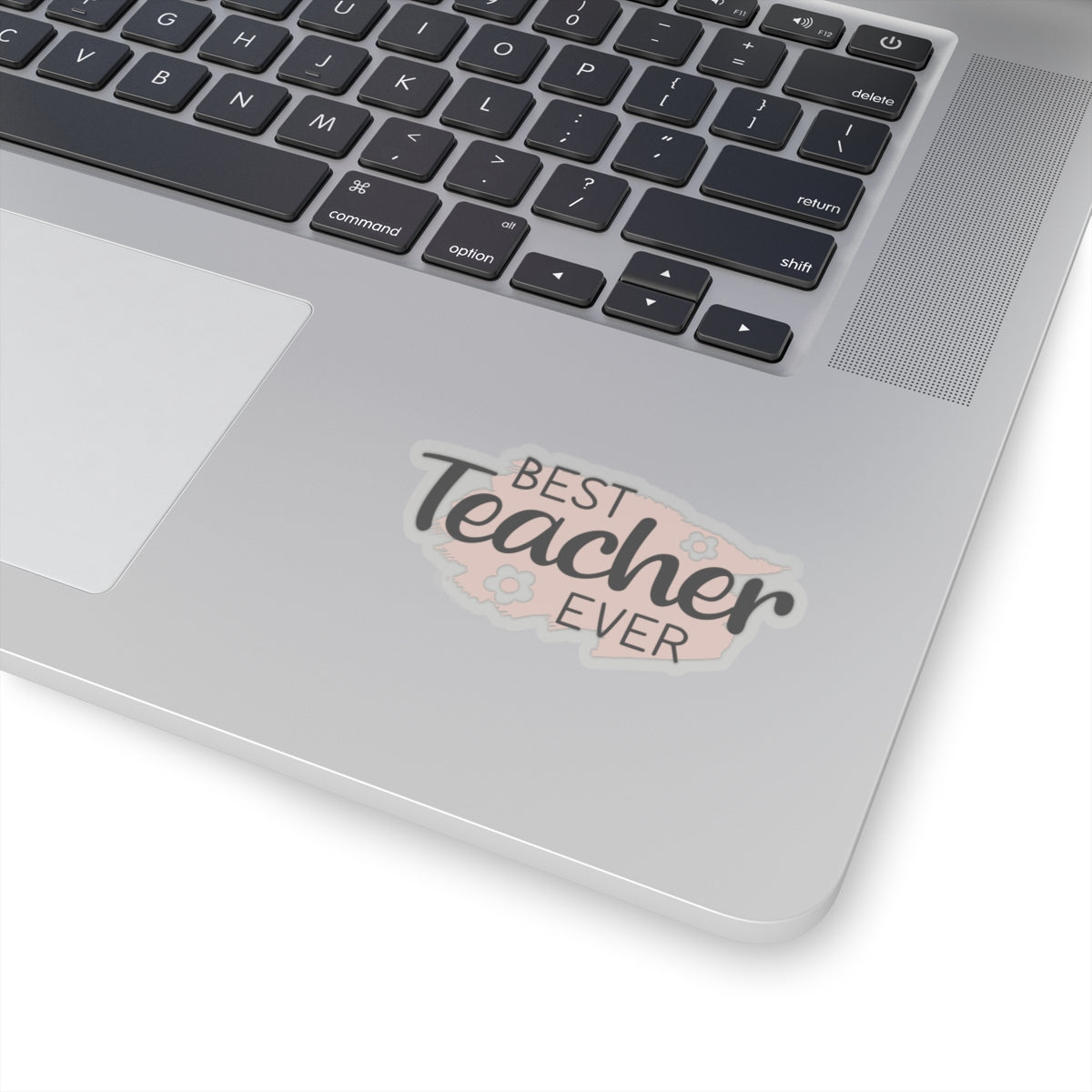 Best Teacher Ever Kiss-Cut Sticker Teacher Gift Back to School