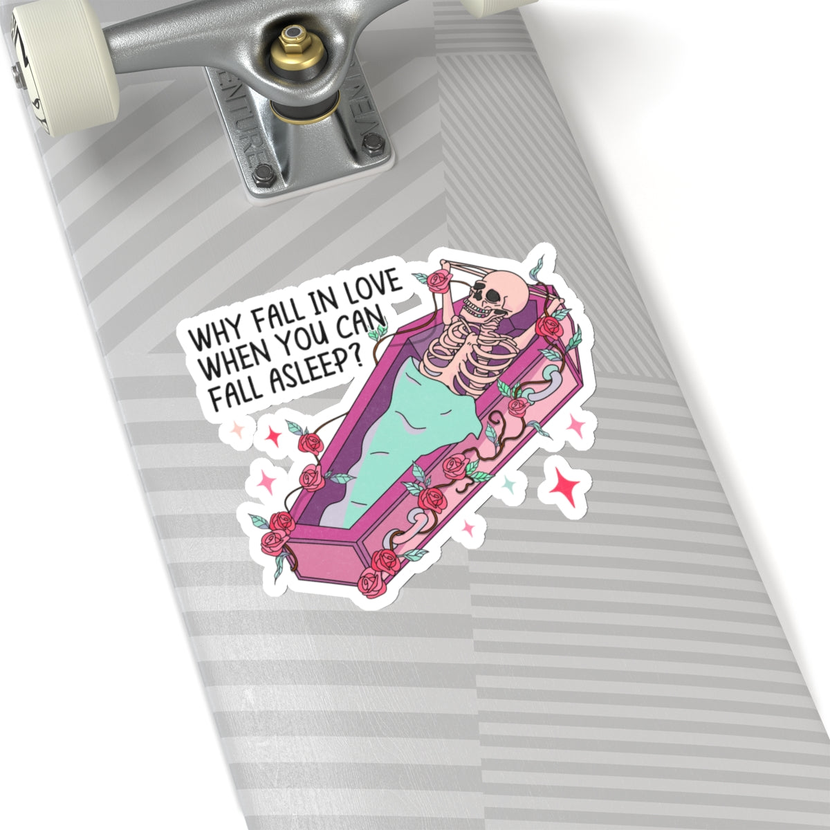 Why Fall in Love When I Can Sleep Skeleton Anti Valentines Day Vinyl Sticker