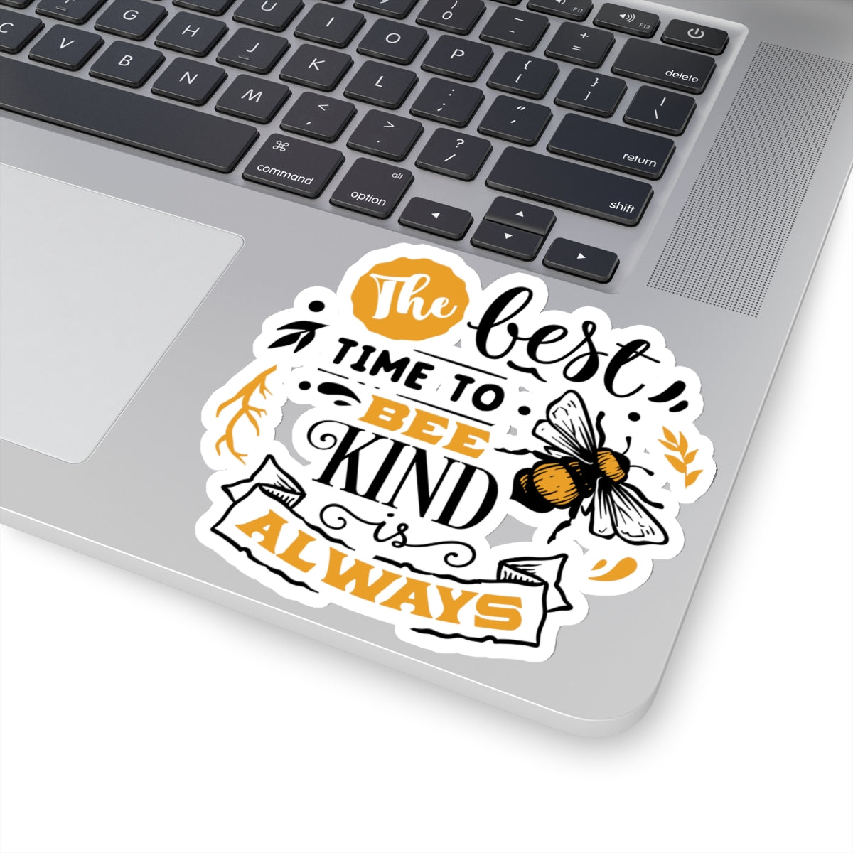 Bee Kind Always Quotes & Sayings Motivational Sticker