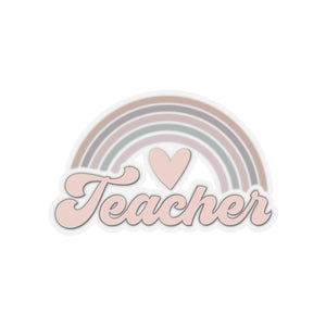 Rainbow Teacher Kiss-Cut Sticker Teacher Gift Back to School