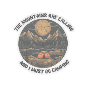 Mountains Are Calling Must Go Camping Vinyl Sticker