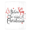 Believe in the Magic of Christmas Blanket - Festive Holiday Throw - Soft Plush - 60x80