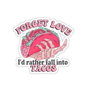 Funny Fall Into Tacos Not Love Anti Valentines Day Vinyl Sticker