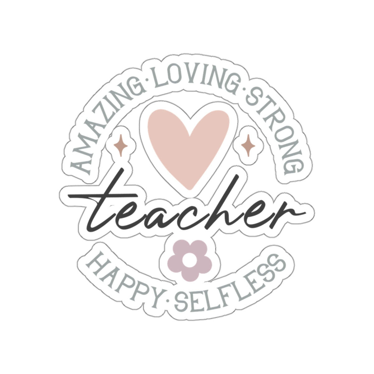 "Amazing, Loving, Strong" Teacher Holiday Sticker for Teachers back To School Gift