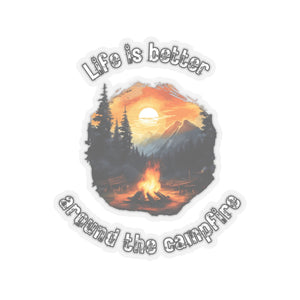 Life is Better Around The Campfire Vinyl Sticker