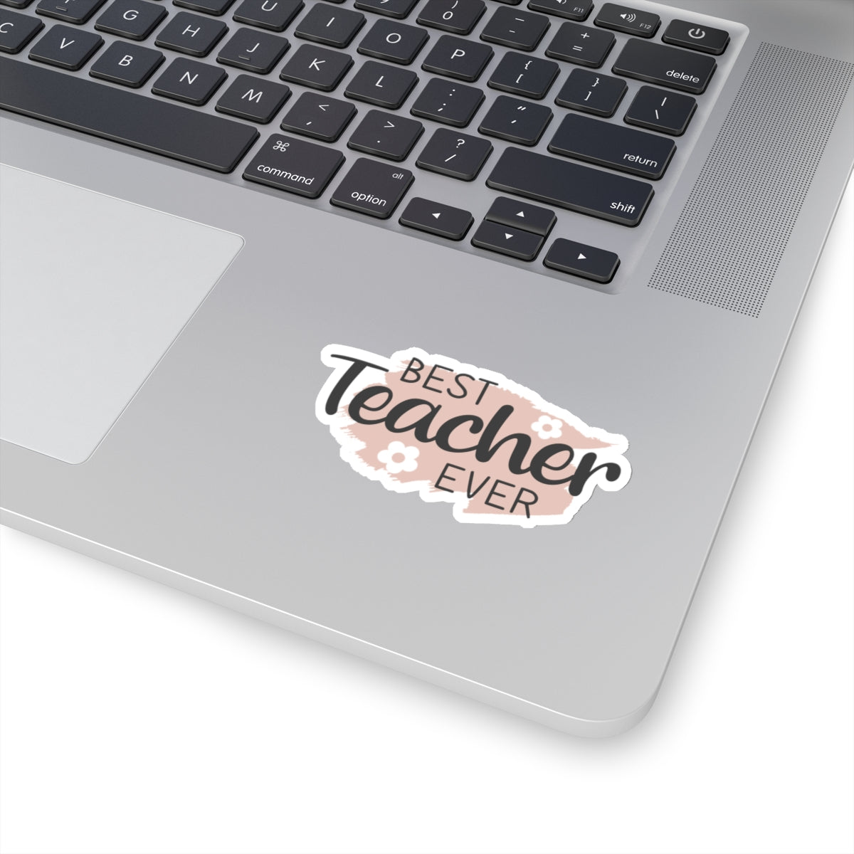 Best Teacher Ever Kiss-Cut Sticker Teacher Gift Back to School