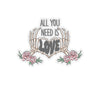 All You Need Is Love Skeleton Funny Anti Valentines Day Vinyl Sticker