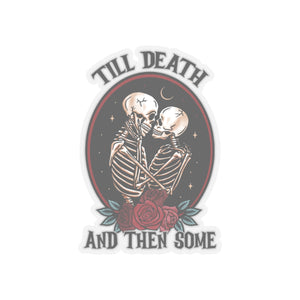 Till Death Do Us Part Skeleton Valentines Day Vinyl Sticker