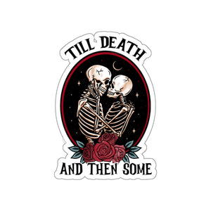 Till Death Do Us Part Skeleton Valentines Day Vinyl Sticker