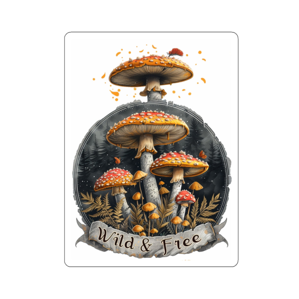 Whimsical Fairycore Wild & Free Mushroom Vinyl Sticker