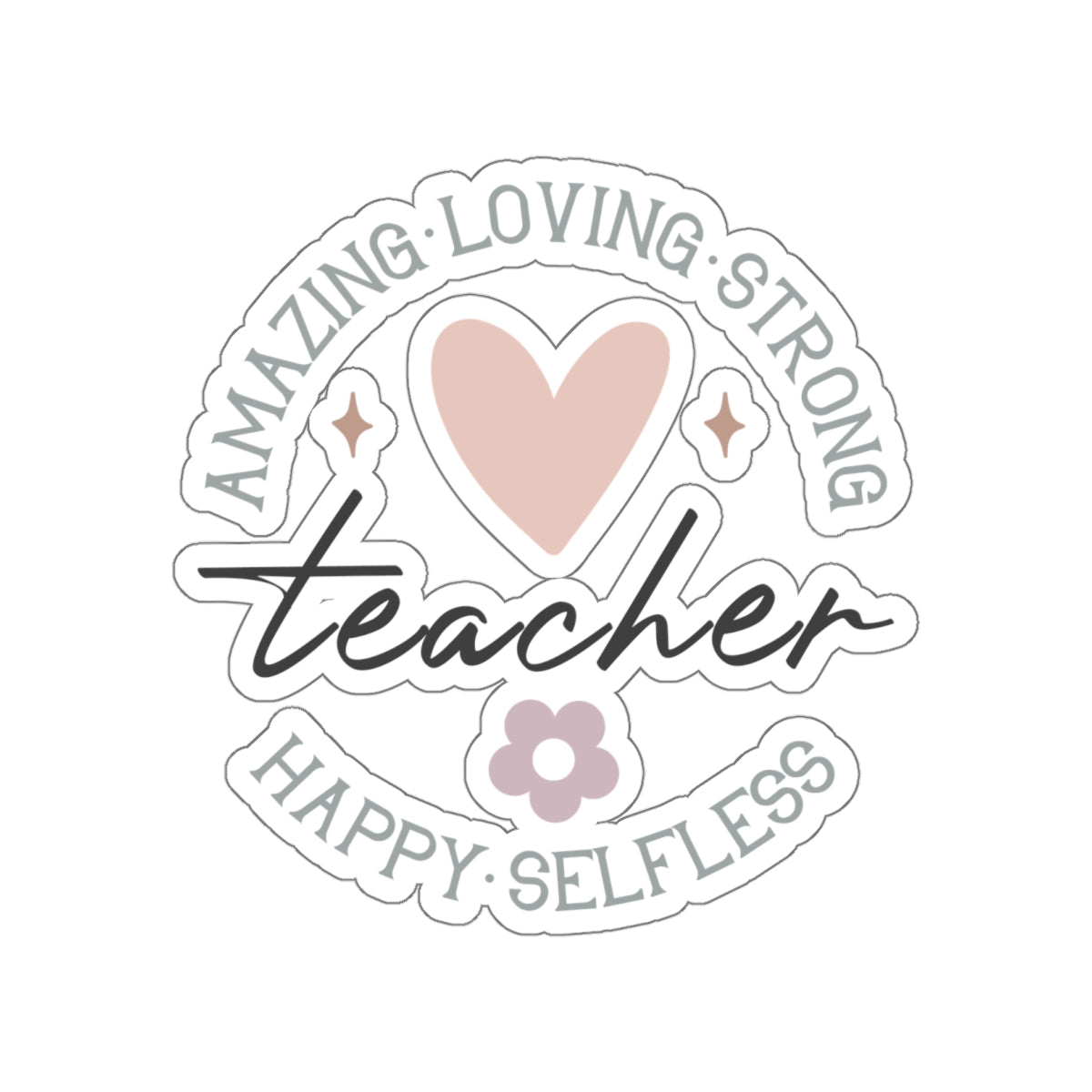 "Amazing, Loving, Strong" Teacher Holiday Sticker for Teachers back To School Gift