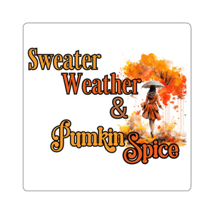 Sweater Weather & Pumpkin Spice Autumn Vinyl Sticker