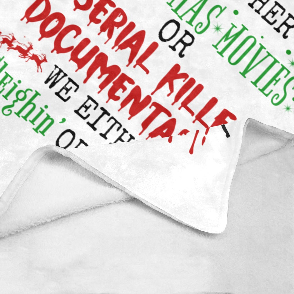 Christmas Movies or Serial Killer Documentaries Fleece Blanket